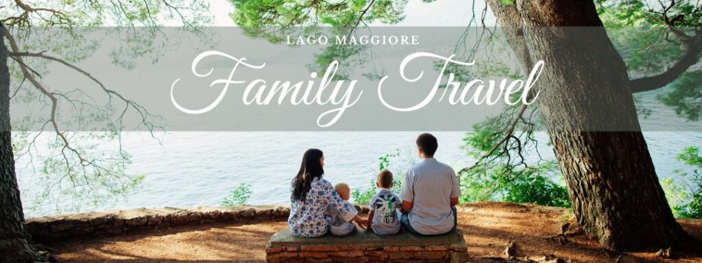 family travel lago Maggiore